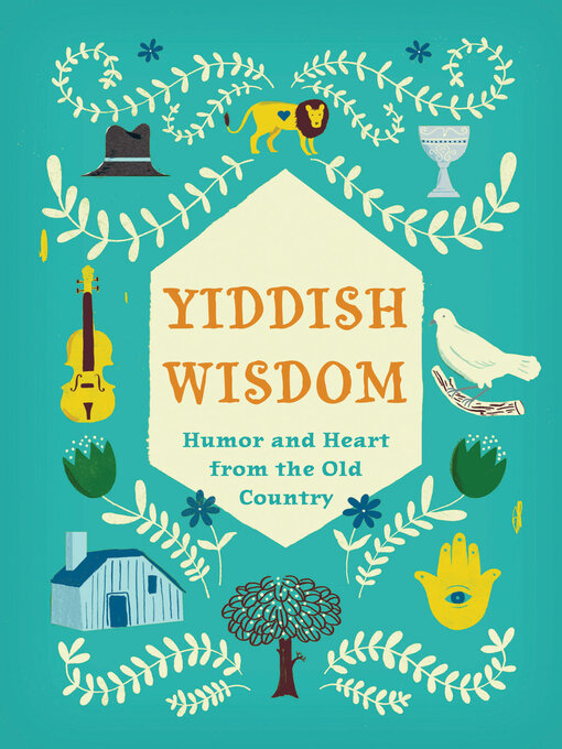 Title details for Yiddish Wisdom by Chronicle Books - Available